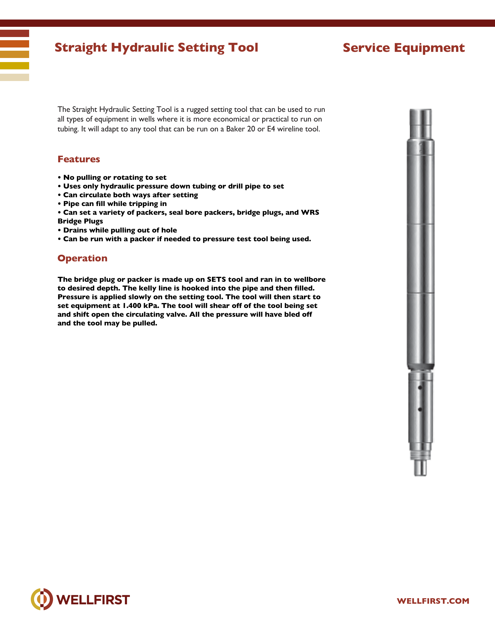 Straight Hydraulic Setting Tool